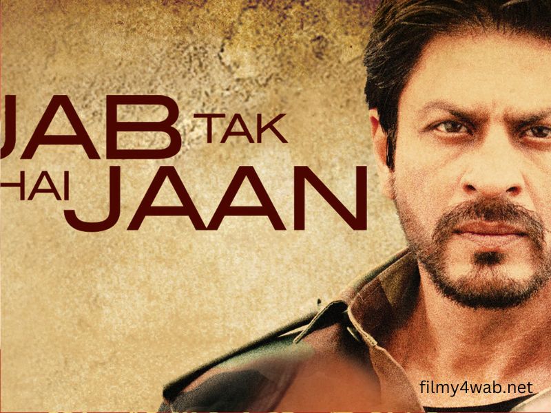 Jab Tak Hai Jaan